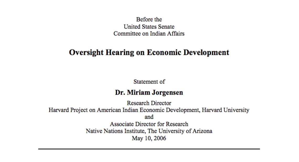Statement before the United States Senate Committee on Indian Affairs Oversight Hearing on Economic Development