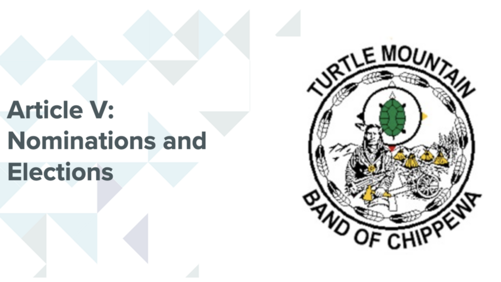Turtle Mountain Band of Chippewa Indians: Elections Excerpt