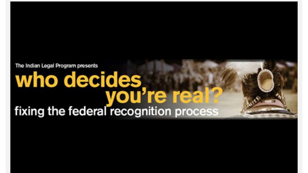 Federal Recognition Process: A Culture of Neglect Federal Recognition Process: A Culture of Neglect