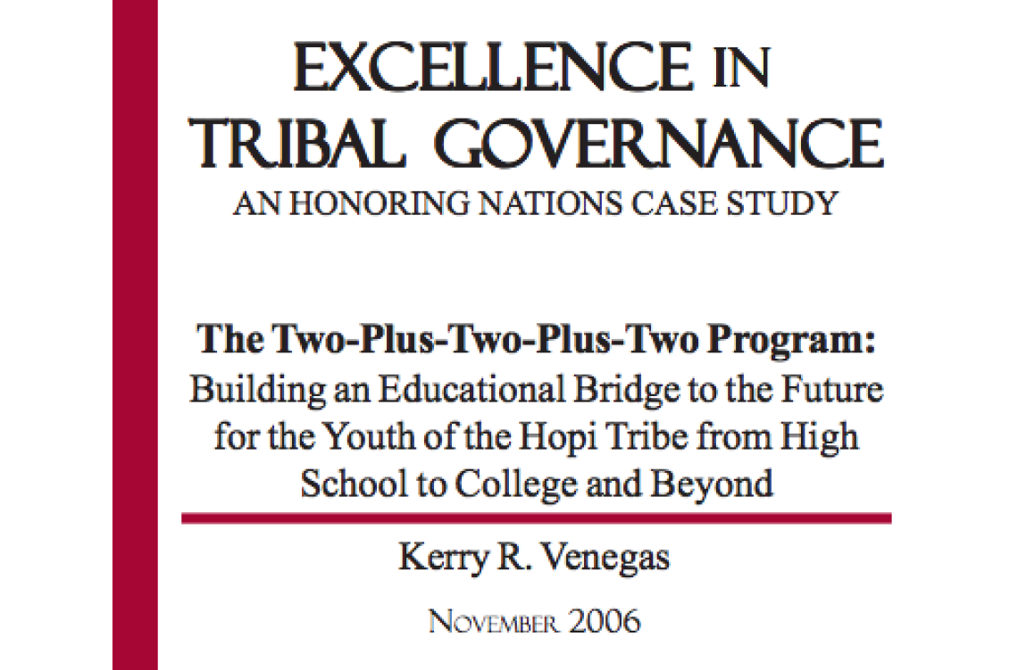 The Two-Plus-Two-Plus-Two Program: Building an Educational Bridge to the Future for the Youth of the Hopi Tribe from High School to College and Beyond