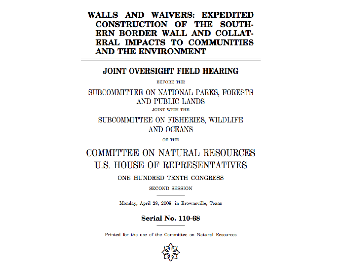 Walls and Waivers: Expedited Construction of the Southern Border Wall and Collateral Impacts to Communities and the Environment