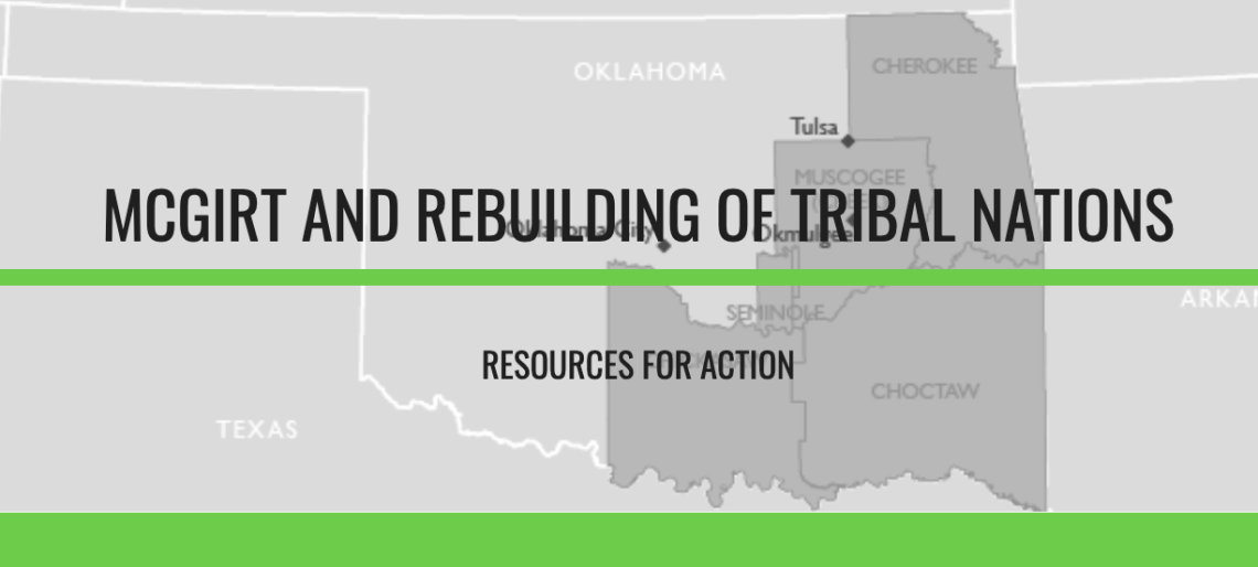 McGirt and Rebuilding of Tribal Nations