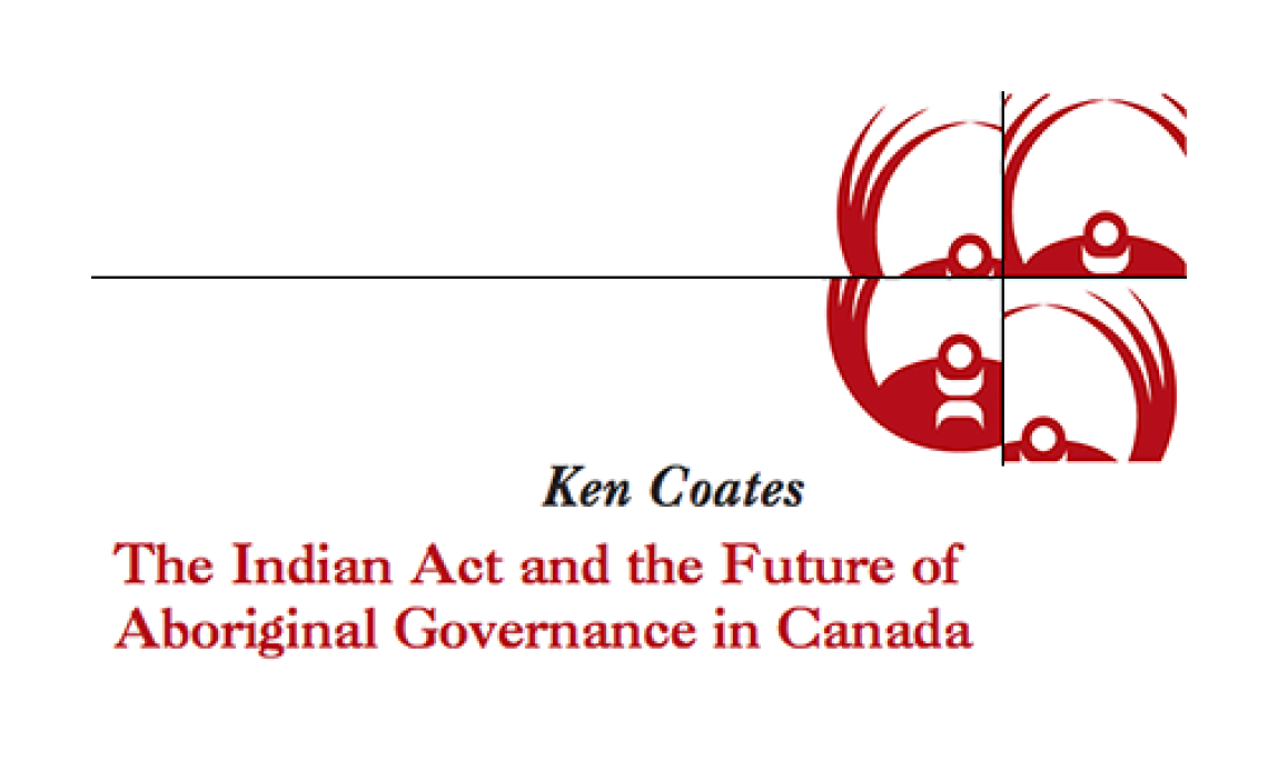 The Indian Act and the Future of the Aboriginal Governance in Canada