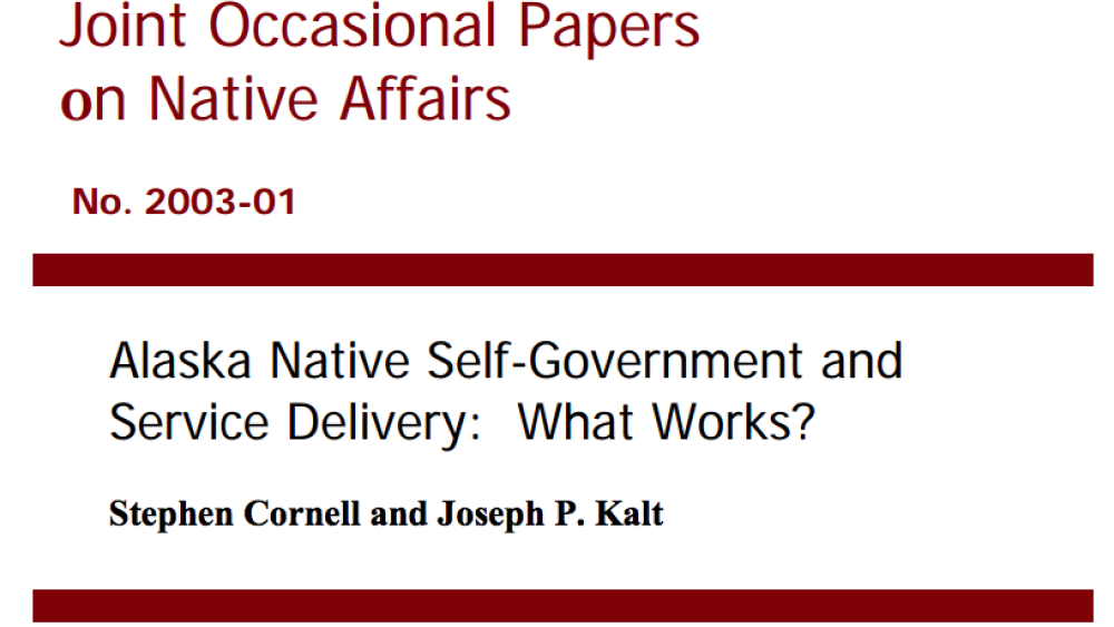 Alaska Native Self-Government and Service Delivery- What Works