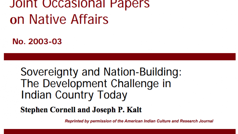 Sovereignty and Nation-Building: The Development Challenge in Indian Country Today