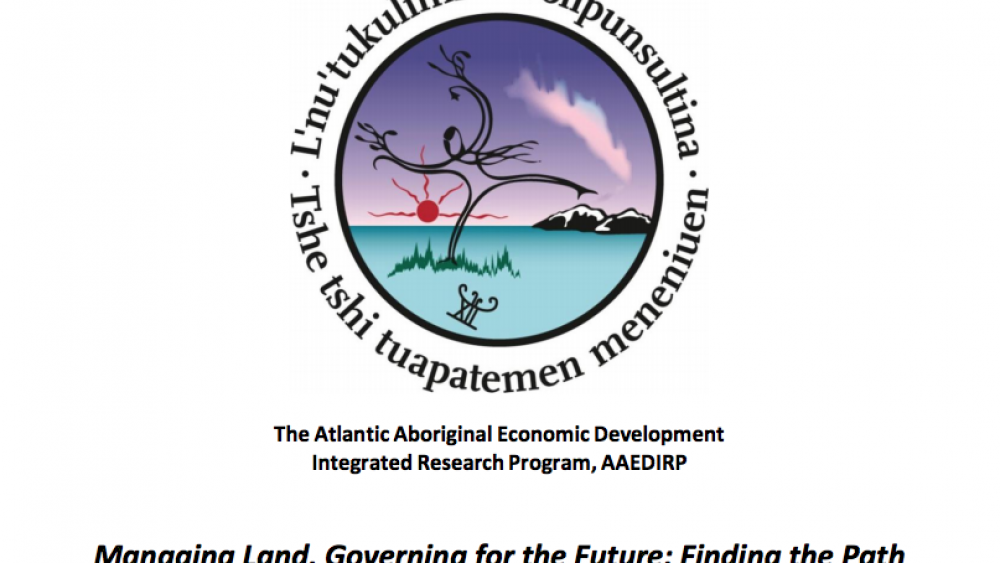 Managing Land, Governing for the Future: Finding the Path Forward for Membertou
