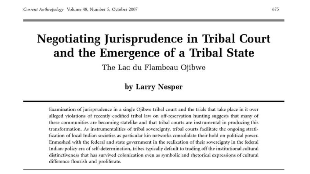 Negotiating Jurisprudence in Tribal Court and the Emergence of a Tribal State: The Lac du Flambeau Ojibwe