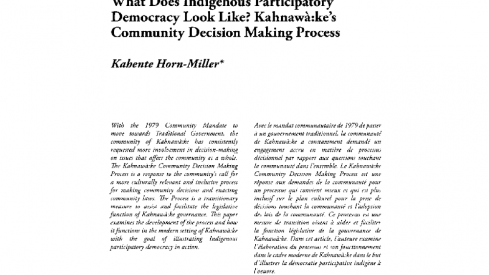 What Does Indigenous Participatory Democracy Look Like? KahnawÃ :Ke's Community Decision Making Process