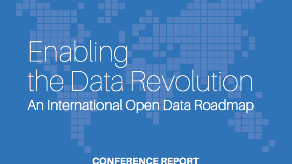 Enabling the Data Revolution: An International Open Data Roadmap