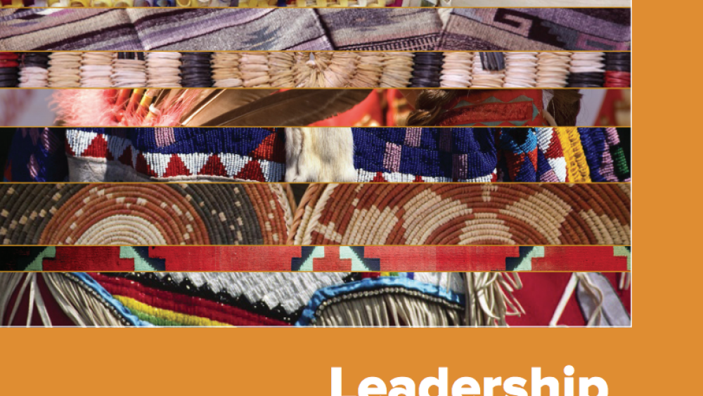 Leadership Development in the Native Arts and Culture Sector Leadership Development in the Native Arts and Culture Sector