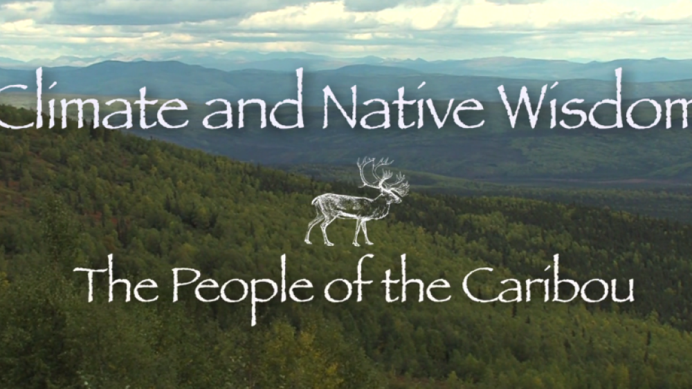 The Cutting Edge: Climate and the People of the Caribou The Cutting Edge: Climate and the People of the Caribou