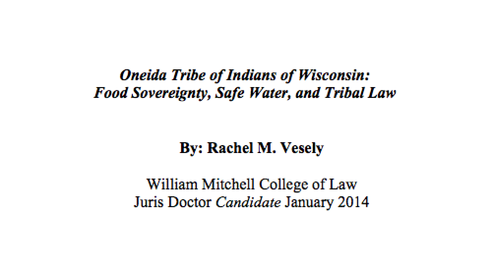 Oneida Tribe of Indians of Wisconsin: Food Sovereignty, Safe Water, and Tribal Law