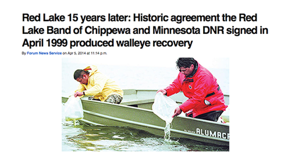 Red Lake 15 years later: Historic agreement the Red Lake Band of Chippewa and Minnesota DNR signed in April 1999 produced walleye recovery